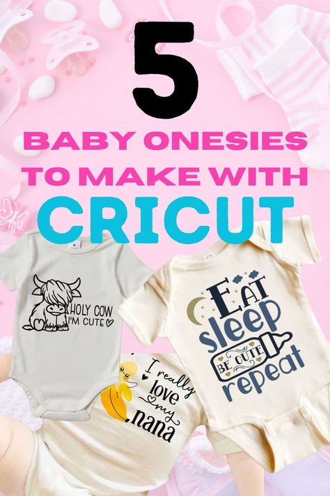 5 Easy Baby Onesies to Make with Cricut - Discover the joy of creating custom onesies with our top 5 personalized baby onesie Cricut ideas – perfect for moms looking to add a homemade touch to their newborn's wardrobe. Gender Neutral Onesies Diy, Decorate A Onsie Ideas, Cricut Newborn Projects, Cricut Onesie Ideas, Baby Onesies Cricut, Baby Girl Onesies Vinyl, Cricut Baby Onesie, Cricut Onesie, Onesie Cricut