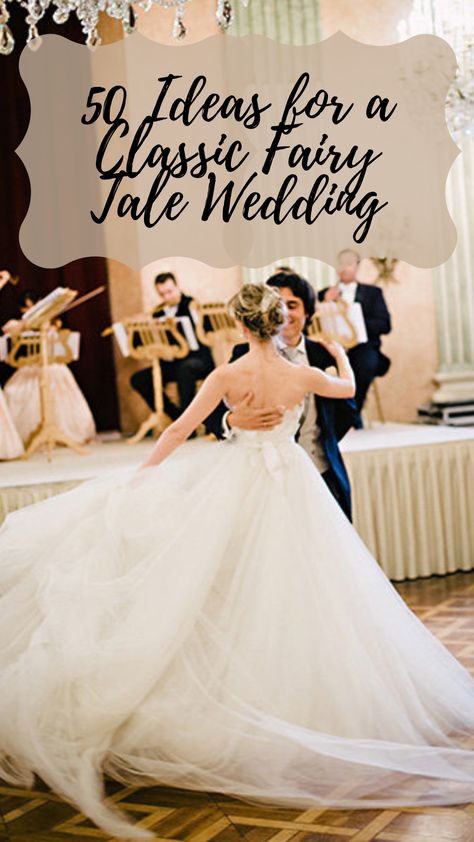 50 Ideas for a Classic Fairy Tale Wedding Vintage Fairytale Wedding Theme, Fairy Tale Wedding Theme Receptions, Princess Wedding Theme Fairytale, Romantic Fairytale Wedding Decor, Simple Fairytale Wedding, Fairytale Wedding Colors, Dream Wedding Fairytale, Ball Wedding Theme, Romantic Wedding Decor Fairytale