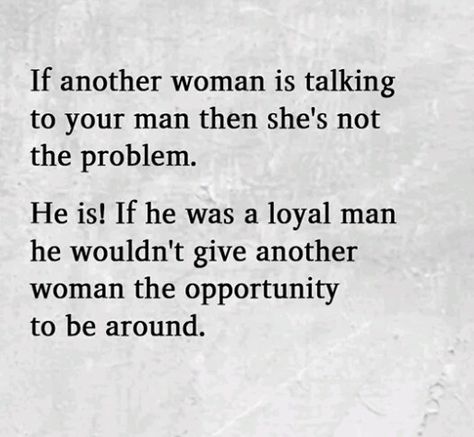 If Your Man Is Talking To Other Women, Women Who Talk To Married Men Quotes, He Talks To Other Women, When Your Man Talks To Other Women Quotes, A Man Who Cheats On His Wife, Men Talking To Other Women Quotes, Married Woman Cheating Quotes, In Love With A Married Man Quotes, Married Men Who Cheat Quotes