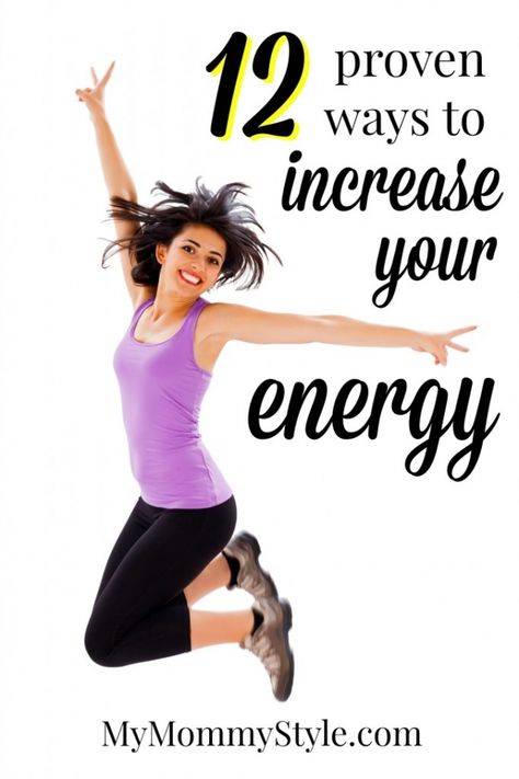 12 proven ways to increase your energy How To Gain Energy Naturally, How To Increase Energy Naturally, Foods That Increase Energy, Ways To Increase Water Intake, How To Increase Energy And Motivation, Mommy Inspiration, Maintain Weight, Mommy Style, Healthy Families