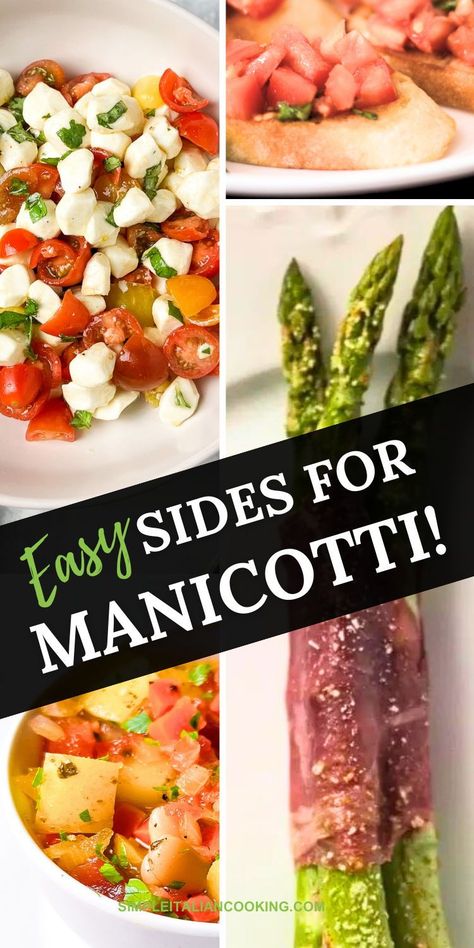 Here are some easy sides for manicotti that are perfect complements to this wonderful Italian pasta dish. I've included a nice list of side dishes that you can serve with your Italian dinner that range from vegetables to soups to meats. These recipes will go well with any type of stuffed manicotti and are perfect for holidays and special occasion. Plus, some of these can also be made in advance and frozen without losing flavor! Check out these side today! Sides For Manicotti, Manicotti Side Dishes, List Of Side Dishes, Italian Holiday Recipes, Quick Italian Recipes, Healthy Side Recipes, Italian Appetizers Easy, Stuffed Manicotti, Italian Side Dishes