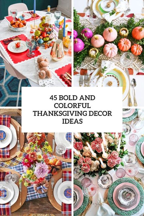 bold and colorful thanksgiving decor ideas cover Bright Thanksgiving Decor, Colorful Thanksgiving Decor, Rustic Thanksgiving Decorations, Colorful Thanksgiving, Thanksgiving Decor Ideas, Purple Tablecloth, Burgundy Paint, Thanksgiving Decorating, Grey Pumpkin