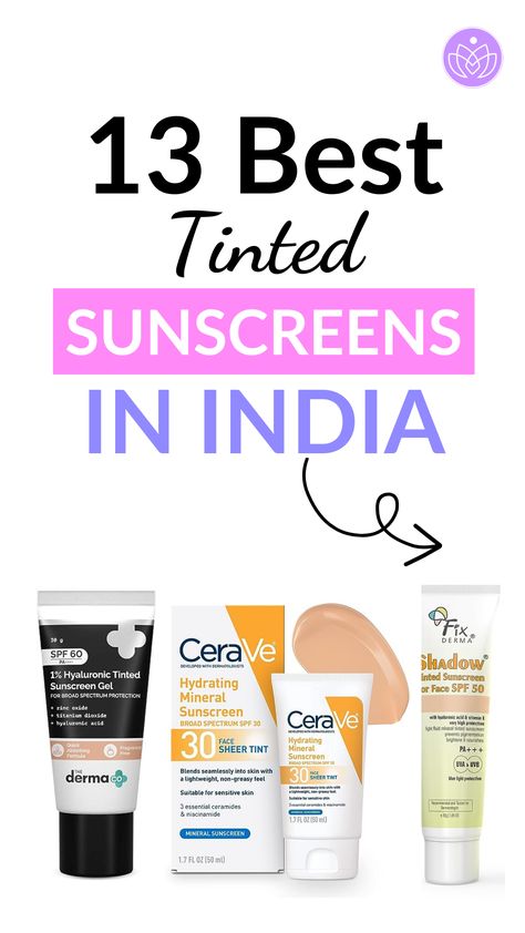 13 Best Tinted Sunscreens in India The Derma Co, Sunscreen Skincare, Zinc Oxide Sunscreen, Tinted Sunscreen, Physical Sunscreen, Chemical Sunscreen, Best Sunscreens, Fair Skin Tone, Sunscreen Spf 50