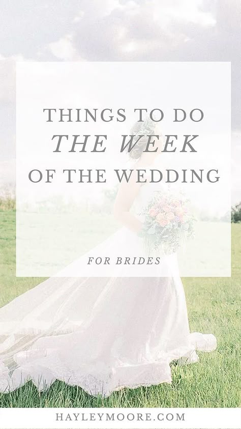 Wedding Week Checklist Brides, Two Weeks Before Wedding Checklist, 2 Week Wedding Checklist, Bride Day Of Checklist, Bridal Wardrobe Checklist, Day Before Wedding Checklist, Wedding Week Beauty Prep, Wedding Week Timeline, Wedding Day Tips For Bride