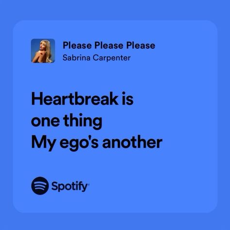 Please Please Please Lyrics, She Used To Be Mine Lyrics, Spotify Playlist Lyrics, Famous Music Quotes, Spotify Song Lyrics, Spotify Lyrics Aesthetic, Funny Song Lyrics, Quotes About Music, Spotify Songs