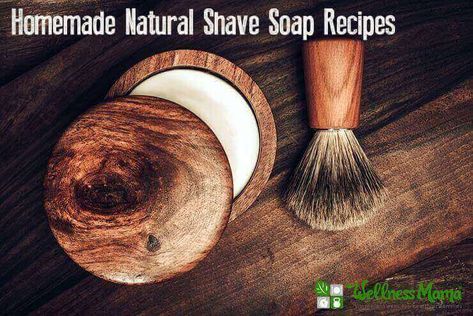 How to Make Homemade Shaving Soap | Wellness Mama Shaving Soap Recipe, Shave Soap Recipe, Natural Aloe Vera Gel, Homemade Beauty Recipes, Liquid Castile Soap, Wellness Mama, Homemade Shampoo, Soap Recipe, Shaving Brushes