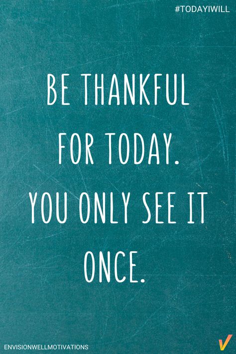 Today is a gift! Embrace today and be grateful for every moment. #TodayIWill I Feel Good Today, Each Day Is A Gift Quote, Grateful To Be Alive Quotes, Live For Today Quotes, Just For Today Quotes, Narcotics Anonymous Quotes, Love Laugh Quotes, Everyday Is A Gift, Laugh Quotes