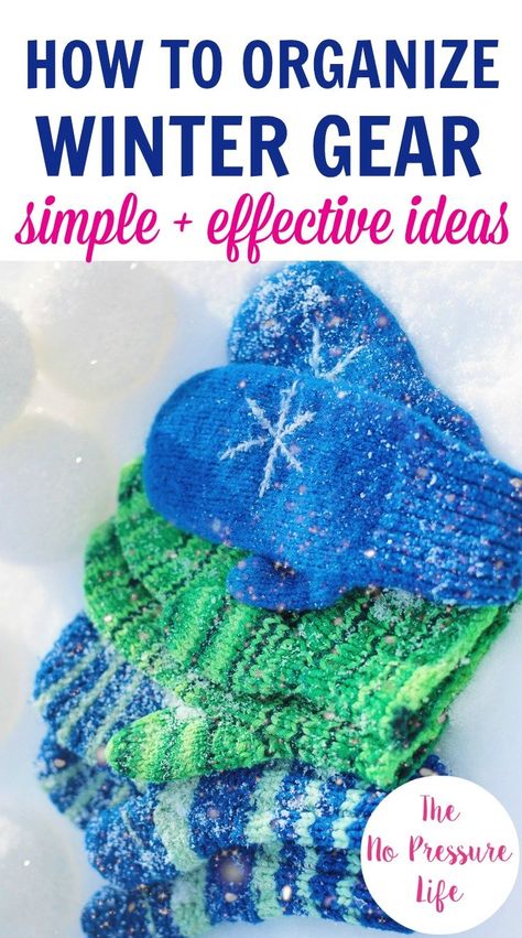 Learn how to organize hats, mittens, gloves and other winter gear with these simple tips! These products and ideas will help organize your entryway and coat closet for the cold weather months! via @nopressurelife #organization #winter #organizing #closetorganization Gloves Organization, Winter Accessories Storage, Winter Gear Storage, Winter Gear Organization, Organize Hats, Winter Cleaning, Scarf Organization, Winter Pins, Hat Organization