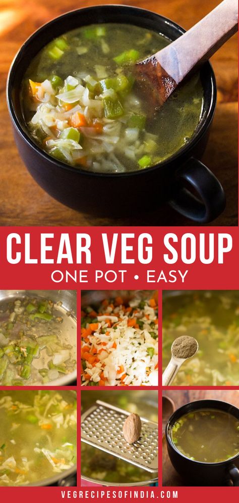 Perfect soup for winter! This easy, one pot clear vegetable soup uses the vegetables that you already have in your kitchen and can be spiced up with soy sauce or red chili sauce. Try this delicious recipe today! #vegsoup #clearvegsoup #vegan #glutenfree #Indianfood #dinner #vegetarianrecipes Veg Clear Soup, Veg Clear Soup Recipe, Clear Soup Recipe, Clear Broth Soups, Clear Vegetable Soup, Vegetarian Vegetable Soup, Veg Soup Recipes, Red Chili Sauce, Clear Soup