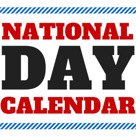 List Of National Days, Calendar Logo, National Holiday Calendar, Silly Holidays, Senior Games, National Day Calendar, Day Calendar, Celebration Day, National Days