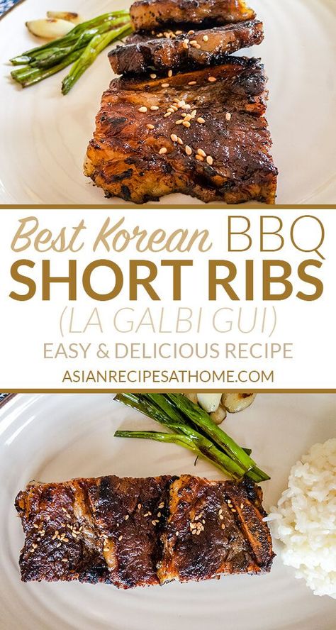 Best Korean BBQ Short Ribs (LA Galbi Gui) - Make the best Korean BBQ short ribs (LA galbi gui) with our easy recipe. Korean-style beef short ribs are marinated in a delicious homemade marinade and then grilled to perfection. Full recipe at AsianRecipesAtHome.com #beefrecipes #galbi #koreanbbq #koreanrecipes #koreanfood Galbi Recipe, La Galbi, Korean Bbq Ribs, Korean Bbq Short Ribs, Grilled Beef Ribs, Homemade Marinade, Korean Bbq Beef, Bbq Short Ribs, Beef Short Rib Recipes