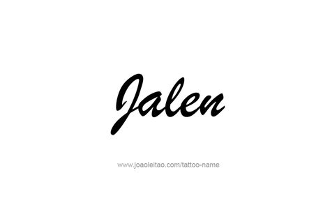 Tattoo Design Name Jalen Jamel Tattoo, Jass Name Tattoo, Joel Name Tattoo, Name Jaiden Tattoo, Jaden Name Meaning, Tattoo Design Name, Name Tattoo Designs, Design Name, Name Tattoo