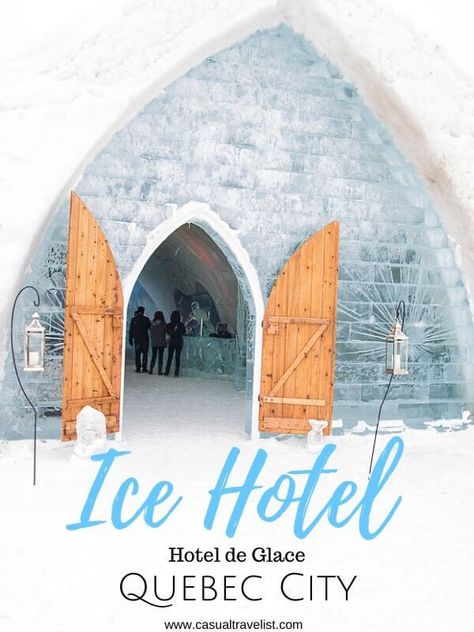 Ever dream of spending the night in an Ice Hotel? Head to Canada and make all your Frozen dreams come true at the Hotel de Glace ice hotel in Quebec. |Visiting the Hotel de Glace, Ice Hotel in Quebec. www.casualtravelist.com #canada #quebec #quebeccity #icehotel #wintertravel Ice Hotel Quebec, Quebec City Winter, Ice Castle, Ice Hotel, Canada Travel Guide, Canadian Travel, Canada Road Trip, Visit Canada, Travel Canada