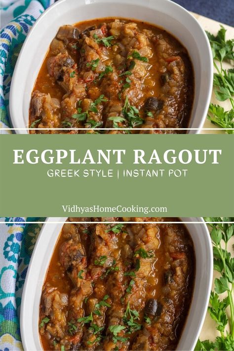 Eggplant Ragout Recipe, Stewed Eggplant Recipes, Instant Pot Eggplant Recipes, Instant Pot Mediterranean Recipes, Instant Pot Eggplant, Vegetarian Instant Pot Recipes, Instant Pot Vegan Recipes, Vegan Stews, Mediterranean Eggplant