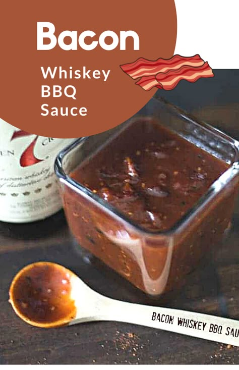 Whiskey Bacon Jam, Maple Bourbon Bbq Sauce, Boozy Sweets, Whiskey Bbq Sauce, Pretty Jars, Drink Mixers, Chef Meals, Bacon Bbq Sauce, Bacon Steak