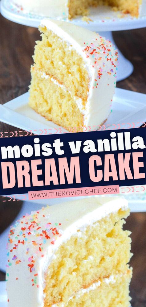 Vanilla Cake Recipe Moist, Best Vanilla Cake Recipe, Homemade Vanilla Cake, Easy Vanilla Cake, Delish Cakes, Moist Cake Recipe, Easy Vanilla Cake Recipe, Novice Chef, Cake Recipe Moist