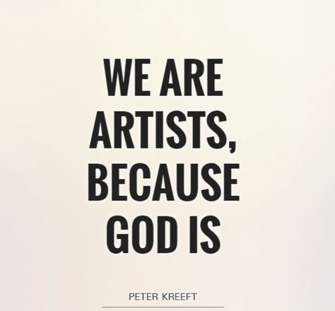 God made the word beautifully and he gave us the creativity and the blessing to do so too Artists Quotes, Art Quotes Artists, Art Sayings, Being An Artist, Picture Quote, Art Quotes Inspirational, Quotes Art, About God, Artist Quotes