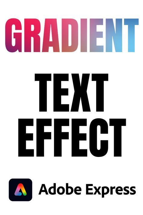 Learn how to make gradient text effect in Adobe Express Adobe Express Tutorial, Gradient Text, Adobe Express, Airbnb Promotion, Text Effect, Graphic Design Tutorials, Text Effects, Design Tutorials, Step Guide