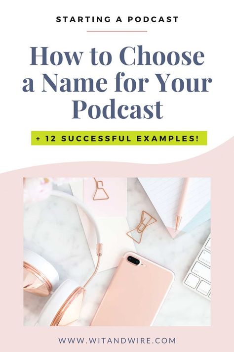 Podcast Name Ideas List, Podcast Name Ideas For Women, Podcast Name Ideas For Best Friends, Podcast Name Ideas, Podcast Names, What Is A Podcast, Podcasting Tips, The Life Coach School, Successful Podcast