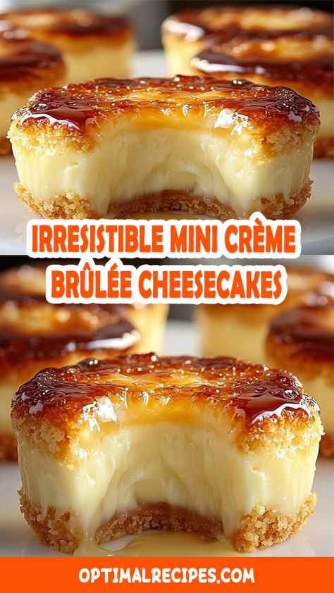 Get ready to indulge in these adorable Mini Crème Brûlée Cheesecakes! 🧁✨ Imagine a silky-smooth cheesecake topped with a caramelized sugar crunch that’s pure dessert heaven! Perfect for impressing guests or treating yourself to something special. These mini delights are the ultimate combo of creamy and crunchy. Save this recipe now and wow everyone at your next gathering with these show-stopping treats! #DessertGoals #MiniCheesecake #CrèmeBrûléeMagic #BiteSizedBliss Mini Rolo Cheesecake, Desserts That Wow, Mini Creme Brulee, Brulee Cheesecake, Creme Brulee Cheesecake, Easy Delicious Dessert, Creme Brulee Recipe, Brulee Recipe, Creme Brûlée