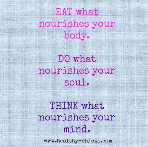 Nourish yourself! Monday Inspiration, Simple Health, Self Healing Quotes, Soul Quotes, Nutrition Education, Healthy Lifestyle Tips, Mind Body Spirit, Mind Body Soul, Health And Fitness Tips