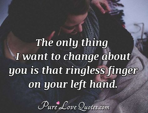 Want To Marry You Quotes, I Want To Be Your Wife, I Want To Marry You, How To Forget Him, Getting Married Quotes, Ready Quotes, Moving On Quotes Letting Go, Married Quotes, Passionate Love Quotes