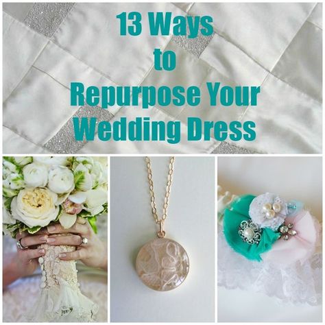 13 Ways to repurpose your wedding dress Repurpose Wedding Gown, Reuse Wedding Dress, Repurpose Wedding Dress, Upcycled Wedding Dress, Recycle Wedding Dress, Wedding Dress Keepsake, Dress Upcycle, Upcycled Wedding, Recycled Wedding