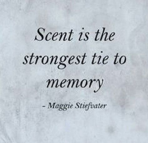 His Scent Quotes Love, Smell Quotes Memories, Your Scent Quotes, Quotes About Smells And Memories, His Scent Quotes, Her Smell Quotes, Smell Good Quotes Perfume, Quotes About Smelling Good, His Smell Quotes