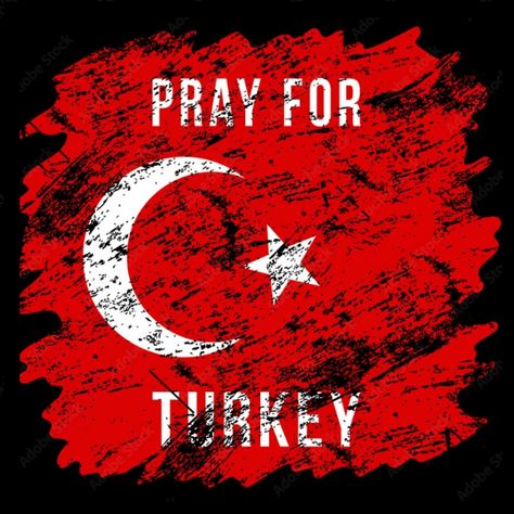 Pray for Turkey | PosterMyWall Pray For Turkey, Campaign Posters, Online Ads, Instagram Posts, Instagram, Design