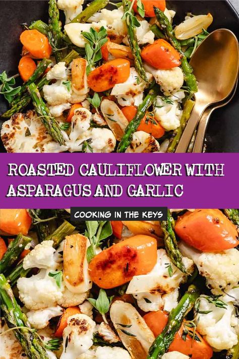 Roasted cauliflower and asparagus with carrots and garlic is a delicious side dish that cooks in 15 minutes. Asparagus Carrots Recipes, Carrot Cauliflower Recipes, Roasted Veggie Medley, Asparagus Carrots, Ways To Cook Cauliflower, Veggie Medley, Veggie Burger Patties, Oven Roasted Cauliflower, Thanksgiving Vegetables