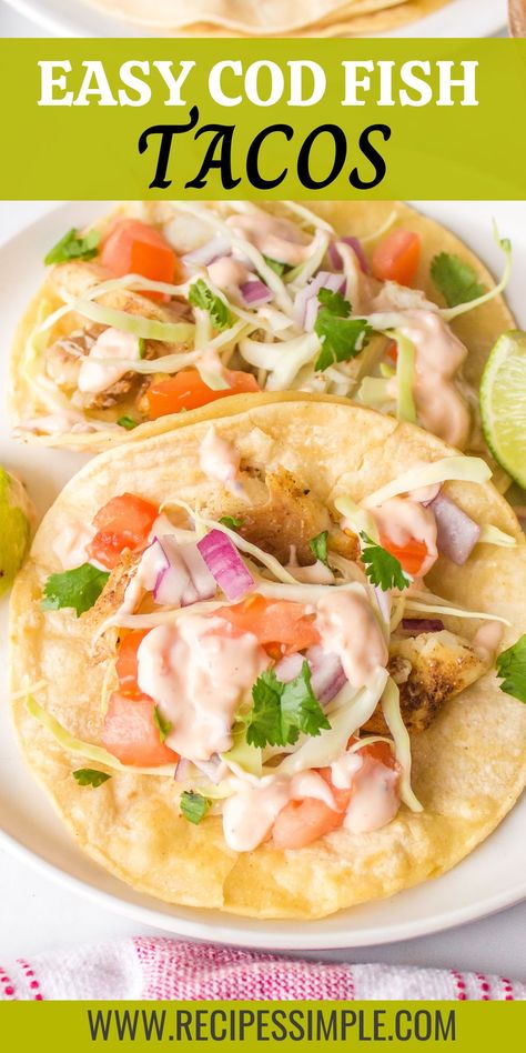 Easy fish tacos! These delicious Cod Fish Tacos are a fresh, flavorful, and easy-to-make meal with tender, flaky cod, spices, and a tangy lime sauce. Cod Fish Tacos Recipes, Fish Burrito, Cod Fish Tacos, Fish Taco Sauce, Easy Fish Tacos, Seafood Gumbo, Fish Tacos Recipe, Simple Green Salad, Taco Sauce