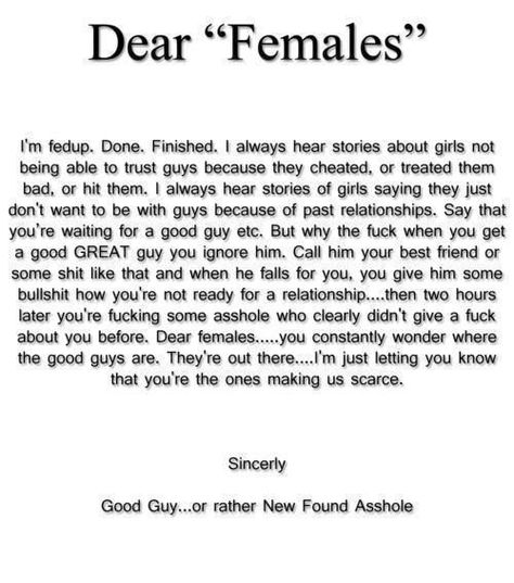 Dear females... | Nice guys finish last, Good man quotes, Facts about guys Nice Guys Finish Last, Good Man Quotes, Facts About Guys, Love Quotes Tumblr, Nice Guys, New Roots, Motivational Pictures, Past Relationships, Tumblr Quotes