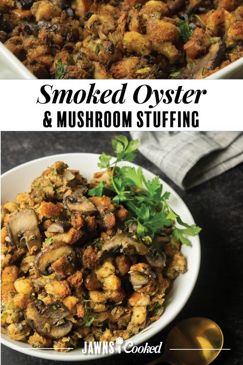 Oyster Dressing Recipes, Dressing Stuffing, Holiday Stuffing, Mushroom Stuffing, Baby Bella Mushrooms, Smoked Oysters, Oyster Recipes, Pasta Side Dishes, Holiday Favorite Recipes