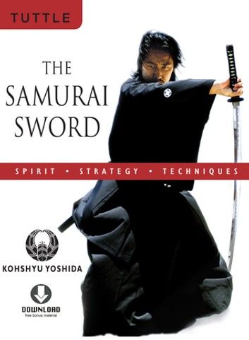 The Samurai Sword: Spirit * Strategy * Techniques: (Downloa... Samurai Battle, Code Of Honor, Martial Arts Books, Ronin Samurai, The Last Samurai, Samurai Warriors, Samurai Swords, Samurai Warrior, Spiritual Meaning