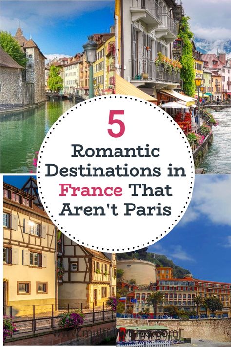 Want to visit romantic destinations in France that aren’t Paris? Here are our top 5 of the best romantic places in France you will love. These places are perfect for couples. They are great as honeymoon destinations in France or romantic destinations for you and your partner to spend time together. If you don’t know where to go in France or looking for France romantic places to honeymoon or simply getaway with your partner. Couples Trips, Places To Honeymoon, Places In France, Perfect Honeymoon, France Itinerary, Romantic Weekend Getaways, Couples Vacation, Most Romantic Places, Couples Retreats