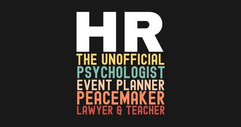 HR Manager Unofficial Funny Human Resources Human Resources Humor, Hr Manager, Human Resource, Hr Management, Human Resources, Psychologist, Kids Magnets, Phone Case Stickers, Party Design