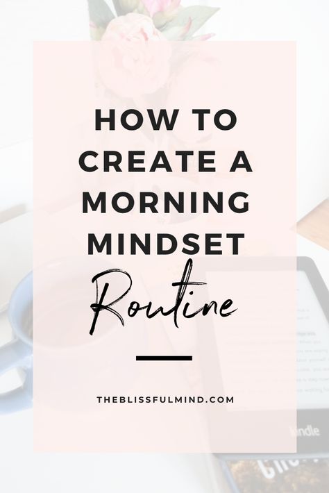 Keep yourself motivated and focused with this simple morning mindset routine. Mindset Routine, Morning Mindset, Mindset Quotes Positive, Healthy Mindset, Business Mindset, Entrepreneur Mindset, Mindset Coaching, Mindset Quotes, Success Mindset