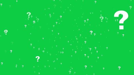 question mark floating animation on green screen background, thinking, confused sign symbol chroma key animated background Question Animation, Floating Animation, Animated Background, First Youtube Video Ideas, Screen Background, Screen Video, Green Screen Video Backgrounds, Green Screen Backgrounds, Video Ideas