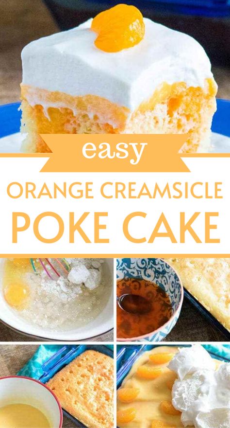 Creamsicle Poke Cake, Jello Cake Recipes, Creamsicle Cake, Easy Cake Recipe, Poke Cake Recipe, Cake Pudding, Jello Cake, Orange Cake Recipe, Poke Cake Recipes