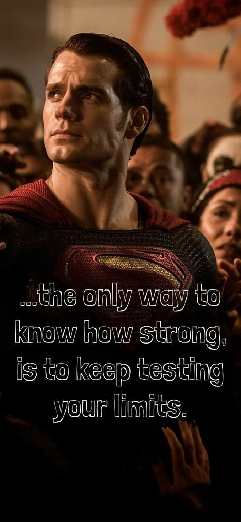 Quote-Man of Steel; Background-Superman Superman Quotes Inspirational, Batman Vs Superman Quotes, Superman Motivation, Heroes Quotes Inspirational, Man Of Steel Quotes, Superman Quotes, Stealing Quotes, Limit Quotes, Steel Background