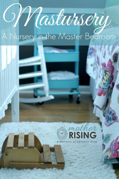 Mastursery: A Nursery in Master Bedroom. A mastursery is a room in a house that combines the functions and aesthetics of a master bedroom and nursery. Nursery In Master, Room Sharing, Postpartum Recovery Kit, Shared Nursery, What Is Sleep, Baby Corner, Kids Fever, Raspberry Leaf Tea, Newborn Hacks