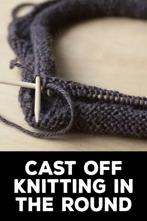 How to Cast Off Knitting in the Round Knitting Cast Offs, Cast Off Knitting, Casting Off Knitting, Knitting In The Round, Knit Stitches, Yarn Tail, Cast Off, Bind Off, Knit In The Round