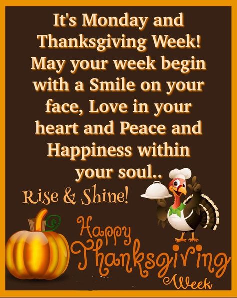 Happy Thanksgiving Week, Dinner Prayer, Thanksgiving Post, Happy Thanksgiving Pictures, Happy Thanksgiving Images, Monday Morning Quotes, Thanksgiving Messages, Thanksgiving Week, Thanksgiving Blessings