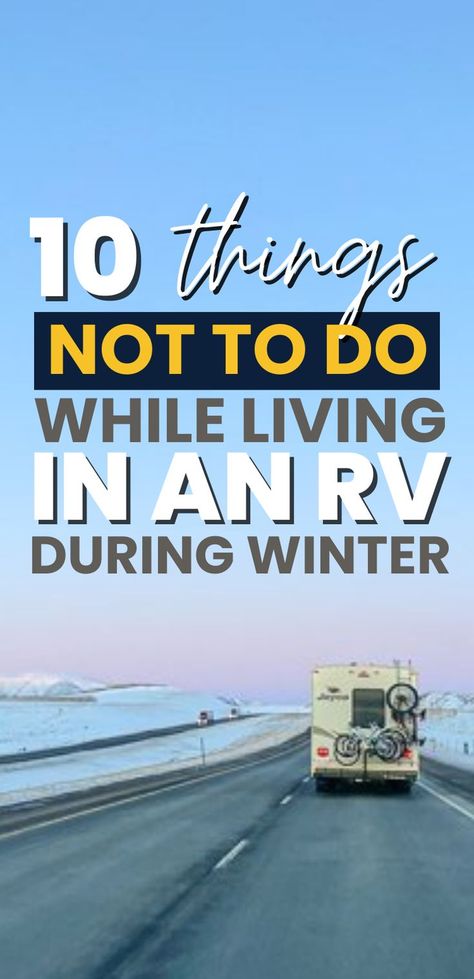 Learn from our experienced RVing family's vital insights on what to avoid during cold weather RV living and how to maximize your winter camper living experience. By mastering these essential cold weather RV living tips and tricks, you can guarantee a successful and enjoyable full-time RV living in the winter. Living In A Camper, Motorhome Living, Rv Winterizing, Living In An Rv, Rv Dreams, Rv Camping Tips, Camper Hacks, Rv Repair, Rv Maintenance