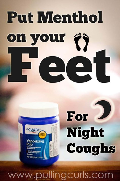 Menthol on your feet for a better night's sleep from coughing. Vicks Vapor Rub, Vapor Rub, Sleep Remedies, Vicks Vaporub, Cold Home Remedies, Cough Remedies, Cold Remedies, Lose 40 Pounds, Natural Home Remedies