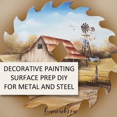 Decorative Painting Surface Prep for Metal and Steel Painting On Metal How To, Tole Painting Tutorials, How To Start Painting, Tole Decorative Paintings, Painting On Metal, Paintings Tutorials, Painting Metal, Craft Painting, Barn Art