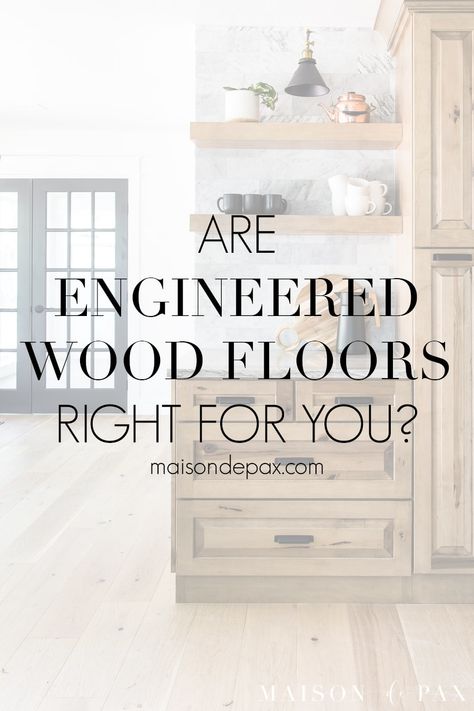 Considering engineered wood floors? Get all the details and find out whether they are right for you and your home! #woodfloors #engineeredwood #flooring #homerenovation Mirage Flooring, Best Engineered Wood Flooring, Wood Vinyl Flooring, Wood Floor Finishes, Real Hardwood Floors, Installing Hardwood Floors, Cleaning Wood Floors, Wood Floor Kitchen, Farmhouse Flooring