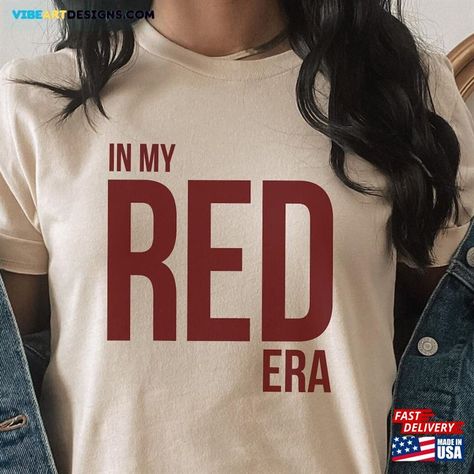 In My Red Era Taylor Swift Inspired T-Shirt Sweatshirt Check more at https://vibeartdesigns.com/product/in-my-red-era-taylor-swift-inspired-t-shirt-sweatshirt/ Red Era Taylor Swift, Red Era, Taylor Swift Inspired, Red Taylor, Sew-in Labels, Hoodie Sweatshirt, Light Fabric, Taylor Swift, Swift