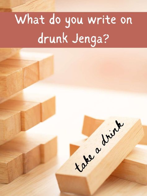 The Ultimate Guide to Drunk Jenga - Fun Party Pop Dirty Jenga Ideas, Drink Jenga Ideas, Jenga Rules, Jenga Drinking Game, Drunk Jenga, Drunk Games, Party Questions, Bachelorette Diy, Jenga Game