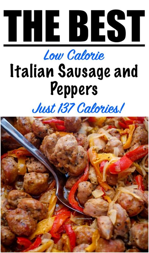 Low Calorie Italian Dinner Recipes for Weight Loss Peppers Recipes Healthy, Italian Sausage And Peppers Recipes, Low Calorie Italian, Make Italian Sausage, Hot Sausage Recipes, Hot Italian Sausage Recipes, Sweet Italian Sausage Recipes, Pepper Recipes Healthy, Sausage And Peppers Recipe